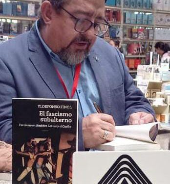 En la Filven 2025Yldefonso Finol presentó su libro El Fascismo subalterno